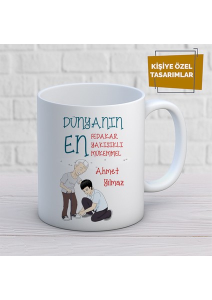 Kişiye Özel Isim Yazılabilir Dünyanın En Yakışıklı Fedakar Mükemmel Kupa Bardak