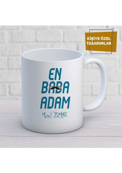 Kişiye Özel Isim Yazılabilir En Baba Adam Kupa Bardak