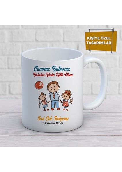 Kişiye Özel Isim Yazılabilir Canım Babamız Babalar Günün Kutlu Olsun Kupa Bardak