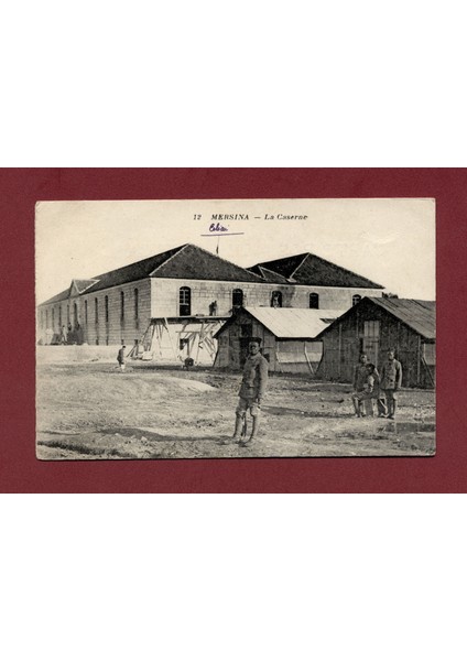 Mersin Kışla La Caserne 1921 Osmanlı Dönem Kartı