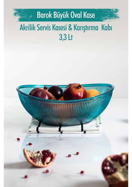 Akrilik Barok Aquamarin Büyük Oval Meyve & Salata Kasesi & Karıştırma Kabı / 3,3 Lt (Cam Değildir)