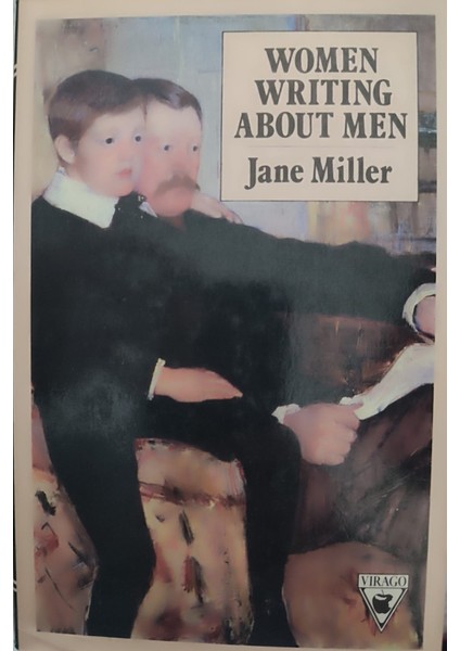 Women Writing About Men (Ciltli) - Jane Miller