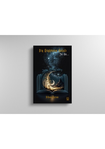 Bir Korkunun Masalı ya da… - Nihan Özcan