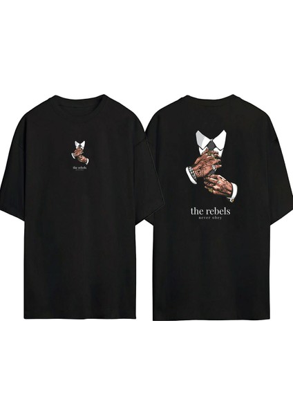 The Rebels Never Obey Ön Arka Baskılı Sıyah Oversize T-Shirt