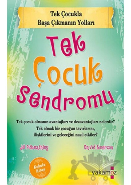 Tek Çocuk Sendromu