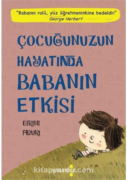 Çocuğunuzun Hayatında Babanın Etkisi