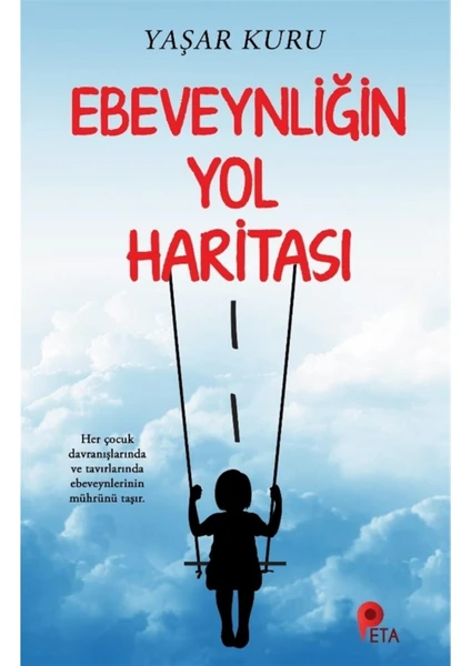 Ebeveynliğin Yol Haritası