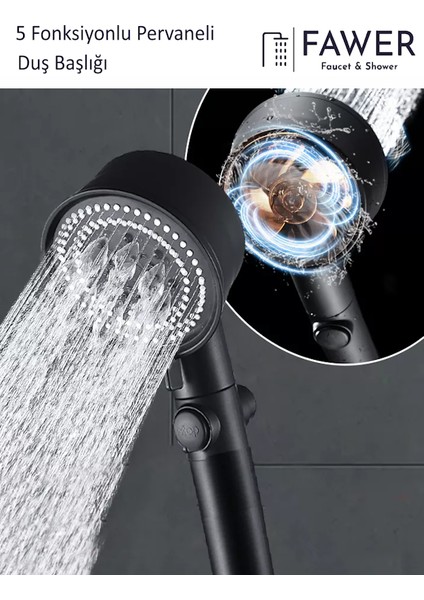 FAWER Faucet & Shower Siyah Turbo 5 Fonksiyonlu Pervaneli Duş Başlığı El Duşu