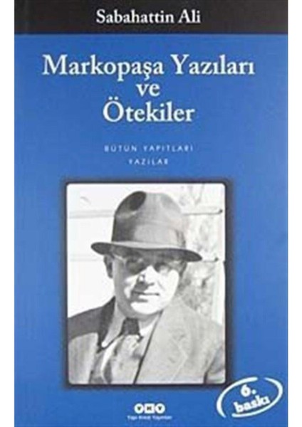 Markopaşa Yazıları ve Ötekiler