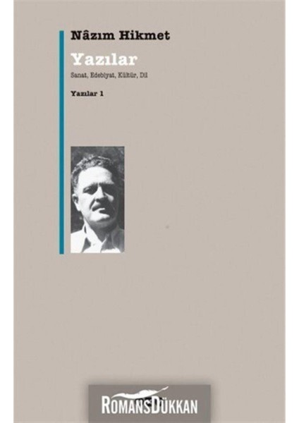 Yazılar 1: Sanat, Edebiyat, Kültür, Dil - Nazım Hikmet Ran
