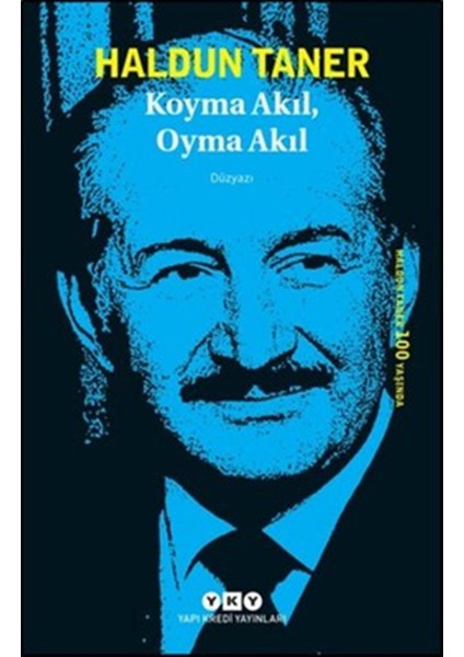 Koyma Akıl, Oyma Akıl - Haldun Taner