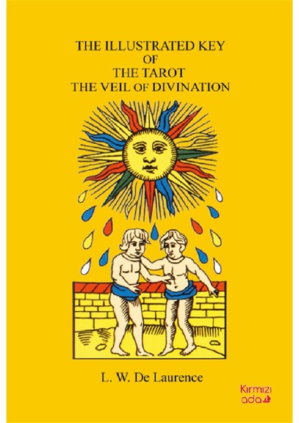 The Illustrated Key Of The Tarot The Veil Of Divination