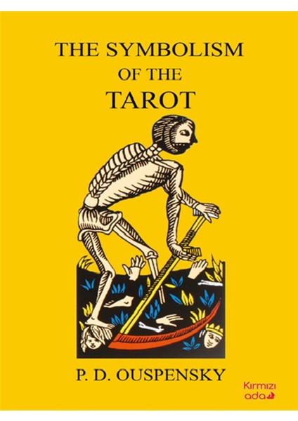 The Symbolism Of The Tarot