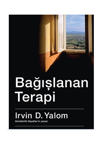 Bağışlanan Terapi - Irvin D. Yalom