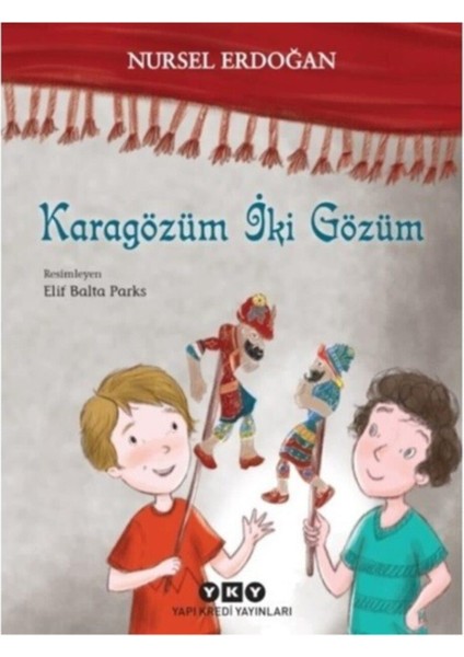 Karagözüm İki Gözüm