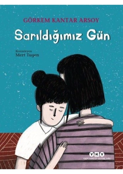 Sarıldıgımız Gün