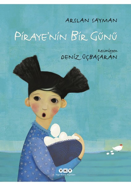 Pirayenin Bir Günü