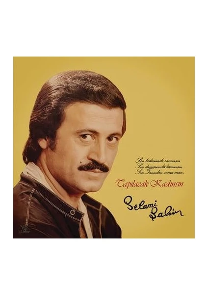 Selami Şahin - Tapılacak Kadınsın (Plak)