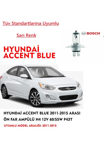 Hyundai Accent Blue 2011-2015 Uyumlu Arası Ön Far Ampülü Sarı Renk 60/55W