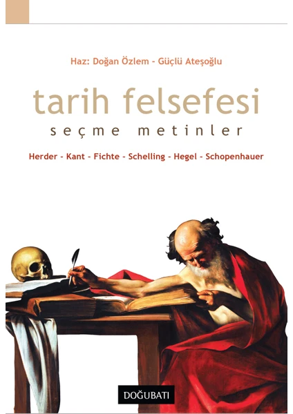 Tarih Felsefesi Seçme Metinler