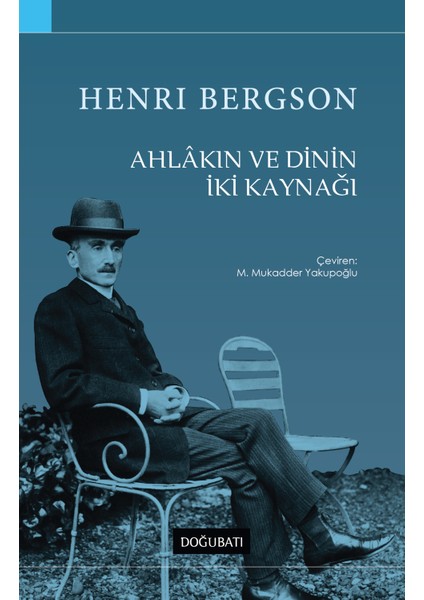 Ahlakın Ve Dinin İki Kaynağı