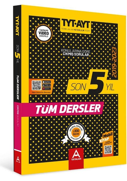 TYT - AYT 2019 - 2023 Son 5 Yıl Tüm Dersler Çıkmış Sorular