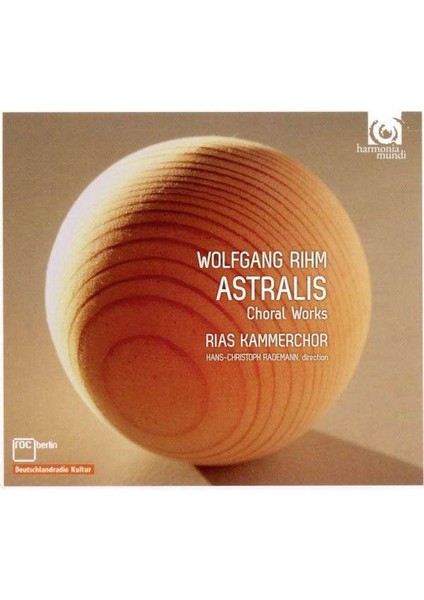 Rıhm: Astralıs (Choral Works)-Cd