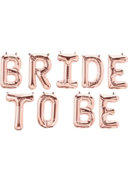 Bride To Be Folyo Balon 16 İnç Bronze Renk 45 Cm
