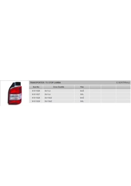 MAR-611528 Stop Lambası Beyaz Duysuz Sağ Transporter T5 05