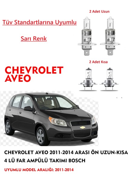 Chevrolet Aveo 2012 Model Ön Uzun-Kısa 4 Lü Far Ampülü Takımı