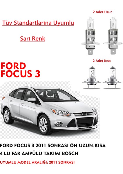 Ford Focus 3 2011 Sonrası Ön Uzun-Kısa 4 Lü Far Ampülü Takımı