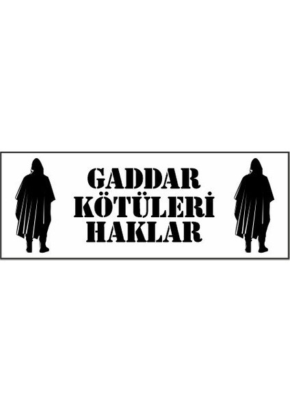 Gaddar Kötüleri Haklar Özel Tasarım Kaşe fiyatları