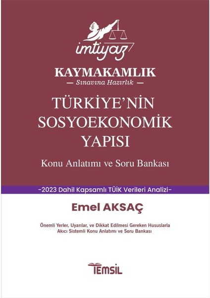 Imtiyaz Kaymakamlık Sınavına Hazırlık Türkiye’nin Sosyoekonomik Yapısı Konu Anlatımı-Soru Bankası - Emel Aksaç fiyatları