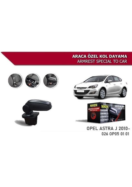 Opel Astra J Araca Özel Kol Dayama Kolçak 2010 ve Sonrası Niken