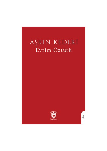 Aşkın Kederi - Evrim Öztürk