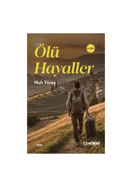 Ölü Hayaller 2. Cilt - Nuh Yöney