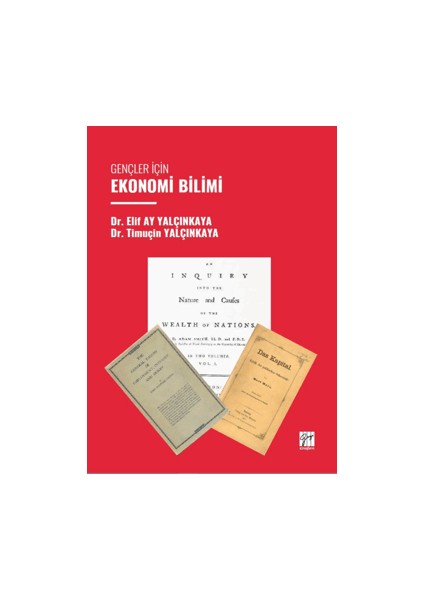 Gençler İçin Ekonomi Bilimi - Elif Ay Yalçınkaya