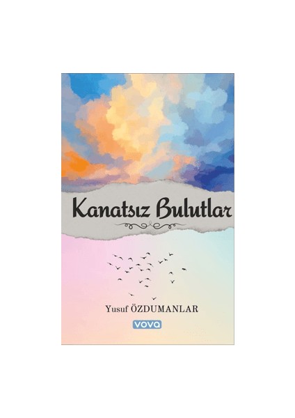 Kanatsız Bulutlar - Yusuf Özdumanlar