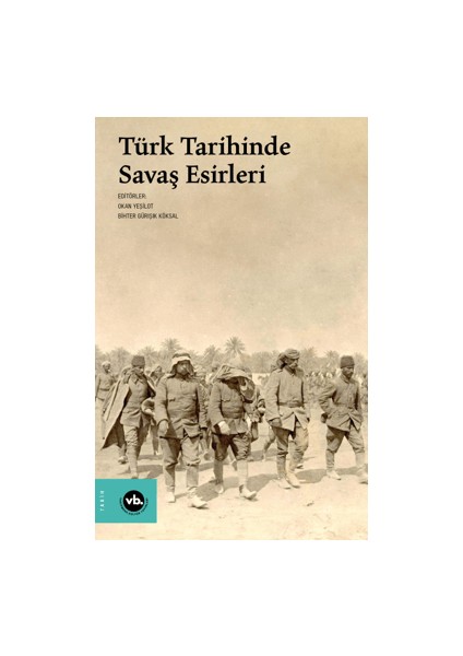 Türk Tarihinde Savaş Esirleri