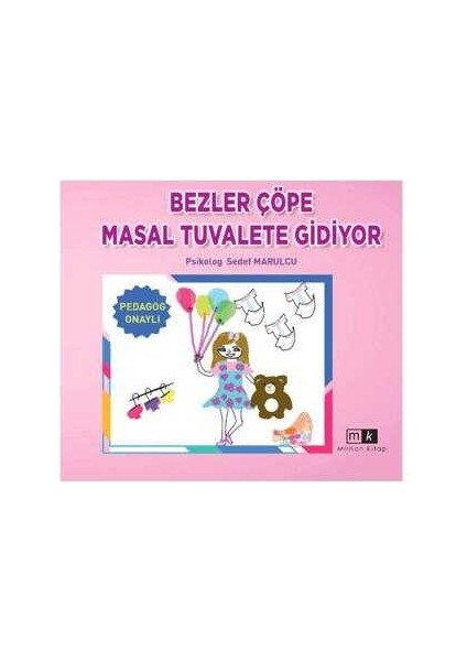 Bezler Çöpe Masal Tuvalete Gidiyor - Sedef Marulcu