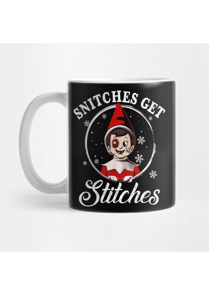 Snitches Get Stitches Kupa Bardak