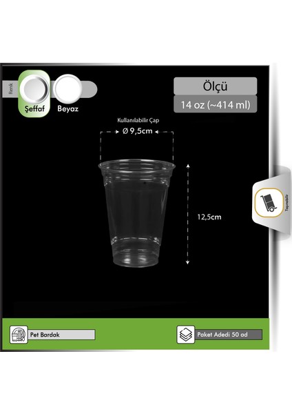 Pet Bardak 95 Çap 14 oz - 414 cc - 50 adet modelleri