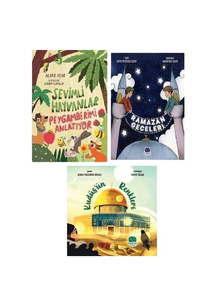 Sevimli Hayvanlar Peygamberimi Anlatıyor - Alara Uçar - Ramazan Geceleri - Kudüs'ün Renkleri - Jenny Molendyk Divleli 3'lü Set