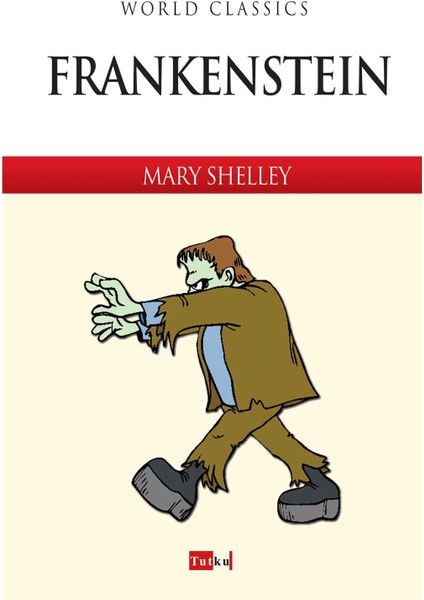 World Classics Frankenstein Ingilizce Roman - Mary Shelley