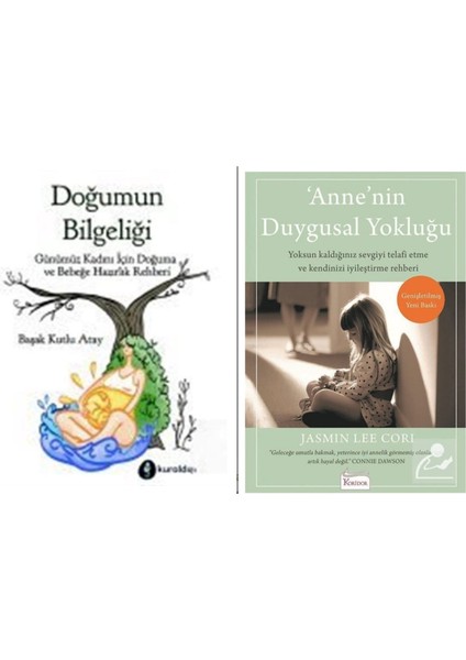 Doğumun Bilgeliği - Anne'nin Duygusal Yokluğu - 2 Kitap