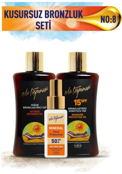 Eda Taşpınar Kusursuz Bronzluk Seti No:8 Yoğun Bronzlaştırıcı Spf0 & Koruyucu SPF15 & Yüz Koruyucu Spf 50