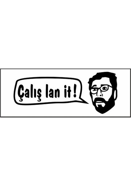 Abuzer Çalış Lan It! Özel Tasarım Kaşe