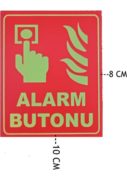 Çizgi Yangın Söndürme 8X10 cm Fosforlu Alarm Buton Levhası