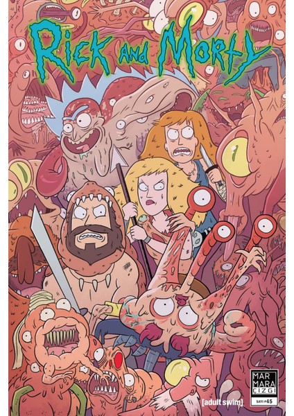 Rick And Morty Sayı 45