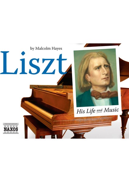 Lıszt: Hıs Lıfe And Musıc-Cd